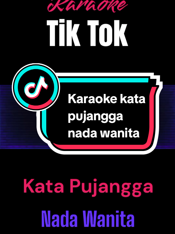 KATA PUJANGGA KARAOKE NADA WANITA [RHOMA IRAMA]🥰🎶🎧 #karaokebarengbestie #dangdutoriginal #karaoketiktok #KaraokeDangdut #karaoke #katapujanggarhomairama #fyp 