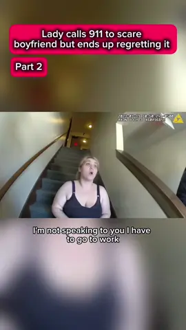 LADY CALLS 911 TO SCARE BOYFRIEND BUT ENDS UP REGRETTING IT🤡#fyp #viral #cop #police #cam #bodycam 
