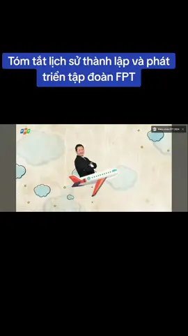 Tóm tắt lịch sử thành lập và phát triển tập đoàn FPT #fpt #cổphiếutiềmnăng #berkyinvest 