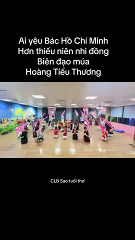 #hoangtieuthuong #biendaomuahoangtieuthuong #show #múa #aiyeubachochiminhhonthieuniennhidong #19thang5 #sinhnhatbacho #clbsaotuoitho 