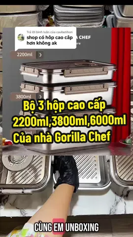Trả lời @caubetihon combo 3 hộp thực phẩm cao cấp chuẩn loai 1 inox 304 dày dặn , xịn xò ,luôn  ạ của nhà Gorilla Chef#xh #giadungnhabep #hopdung #hopdung #thinhhanh #hopdungthucpham #gorillachef #inox304 