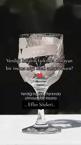 Verdiği hasarın farkına varmayan bir insana neyi nasıl anlatacaksın??  #keşfet #duygusalsözler #aşkacısı #kırıkkalp #💔 #storytime #takip #keşfetbeniöneçıkar #reels #🥀 #destekkk #fybシ 