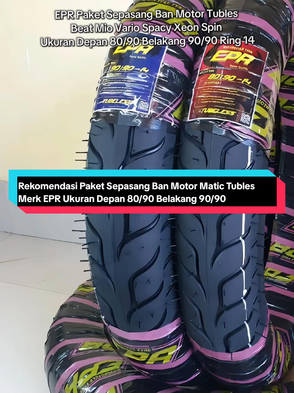 Ban motor merk EPR  Paket sepasang ban motor jenis tubles Cocok untuk motor (BEAT, MIO, VARIO, SPACY, XEON, SPIN) Ukuran ban depan : 80/90 ring14 Ukuran ban belakang:90/90 ring14  #bantubles #sepasangbantubles #banmotor #banmurah #banmotormatic #ring14 