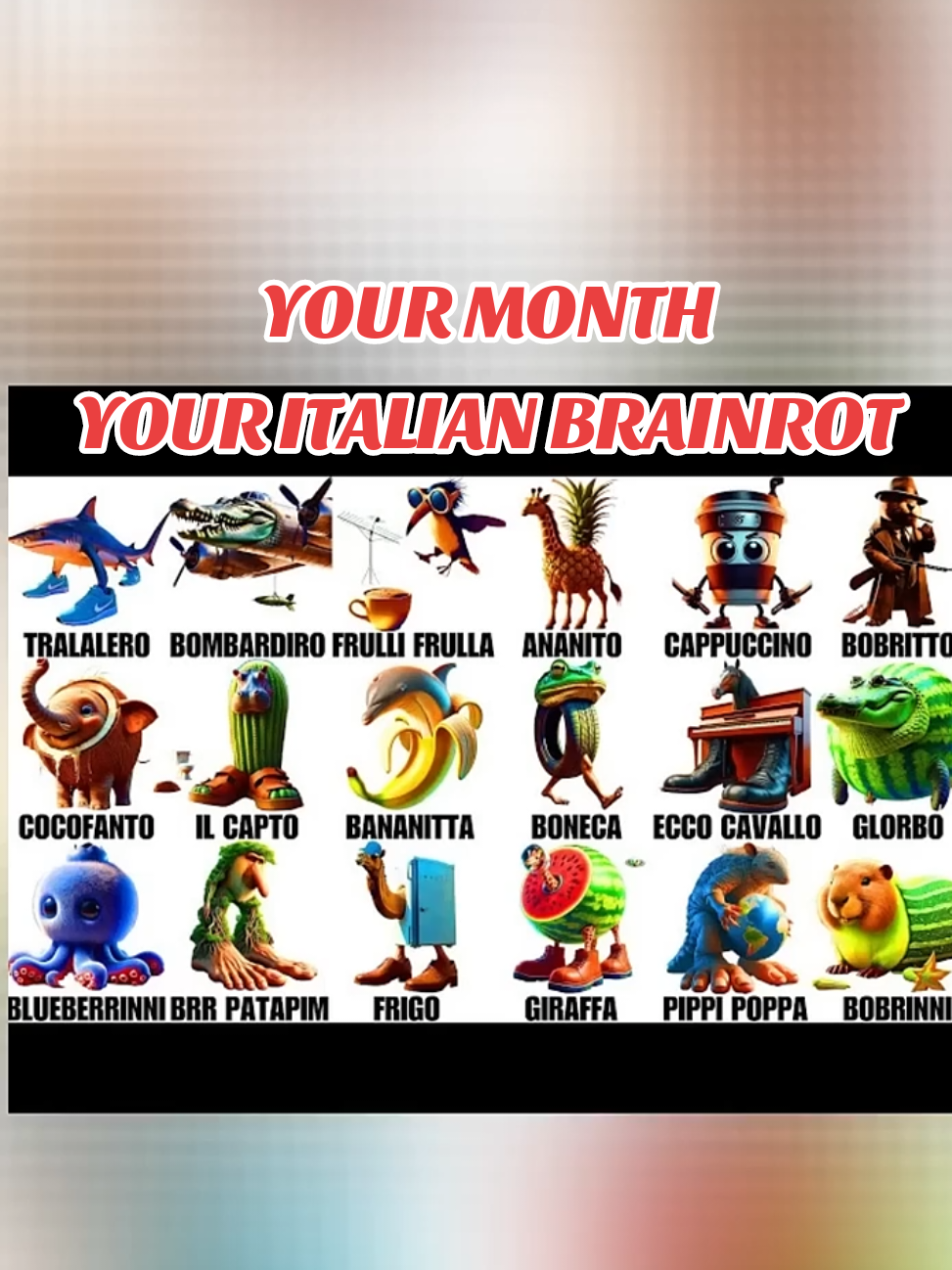 your month your Italian brainrot. #tungtungtungsahur #viral #brainrot #foryou #fyp 