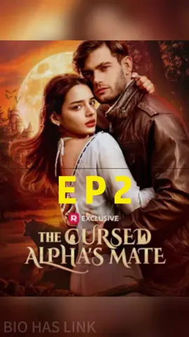 Named➡️ The Cursed Alpha'S Mate ⬅️ THE FULL DRAMa are 1n the 1ink🌳🪢0m my h0mepage bi0💫Acc0rding t0 the name 💗 #foryoupage #FYP #tiktok  #reelshort #reelshortapp #shortvideo #tiktokdrama #shortstory #shortmovie  #RomanceDrama #LoveStory #TheCursedAlphaSMate 