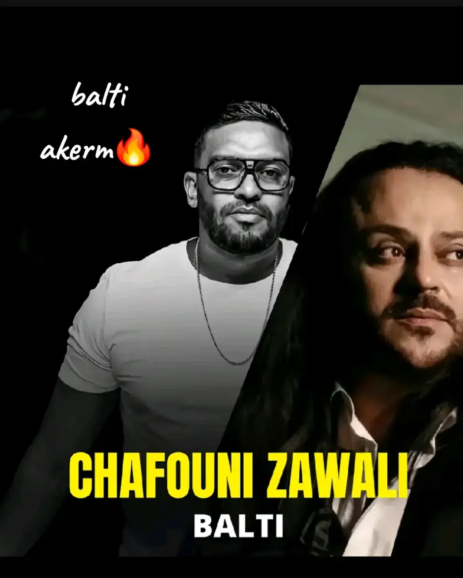 #balti #akrem mag  #chefouni zaweli