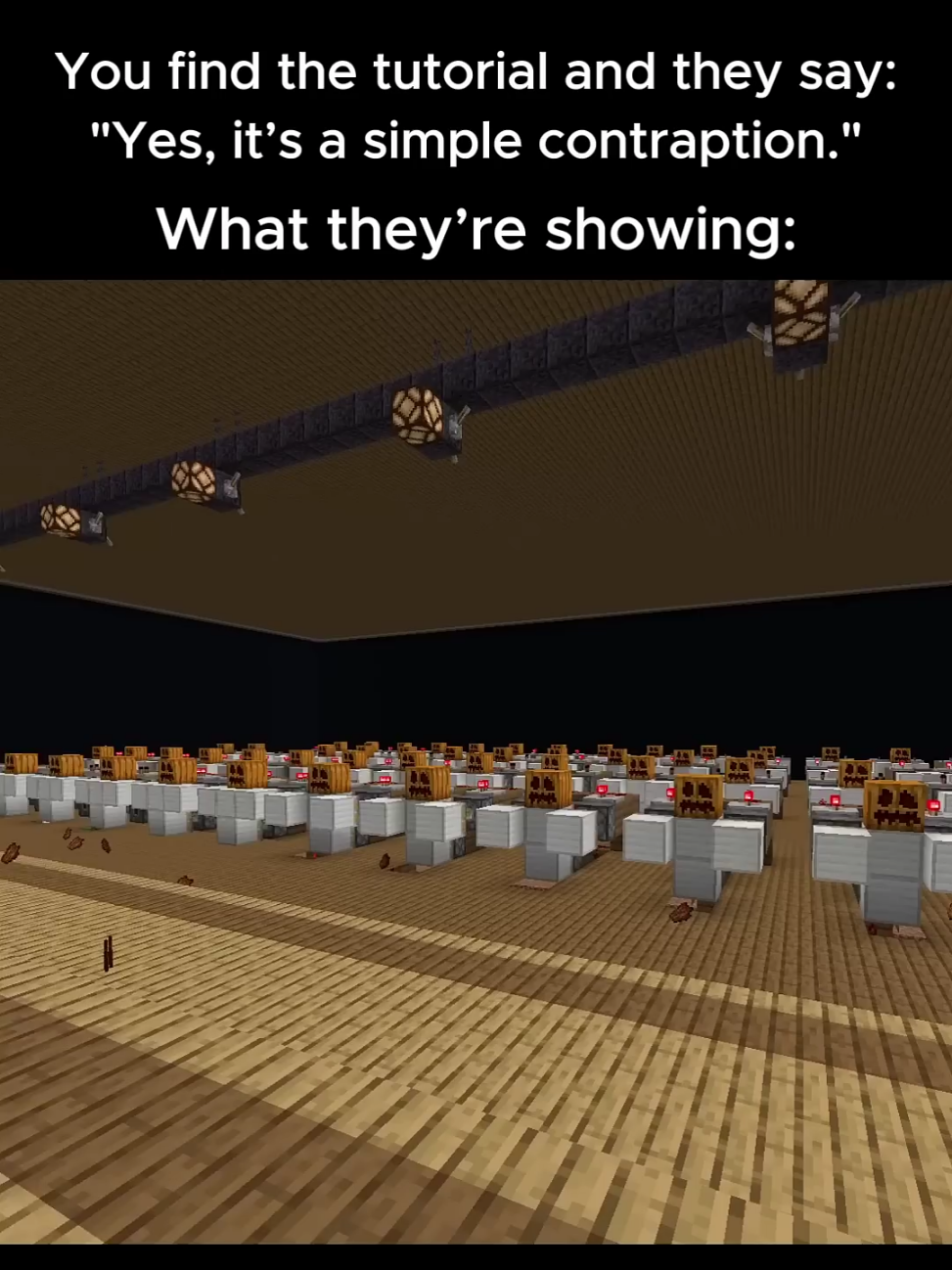 Everything seems simple until they say,  It’s a simple contraption #Minecraft #fyp 