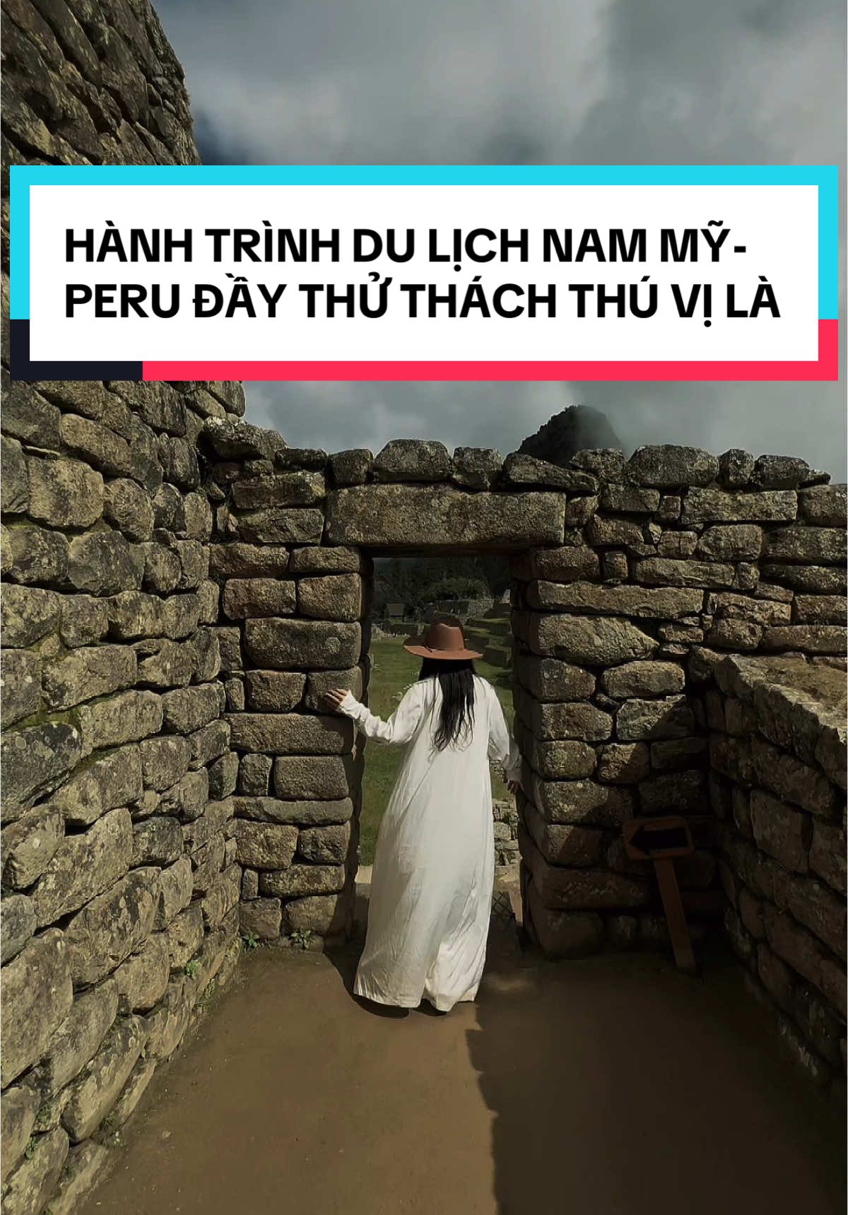 Nam Mỹ, hành trình du lịch thử thách nhất mình từng trải qua.  #hoangminhthuong #tiktoktravel #peru 
