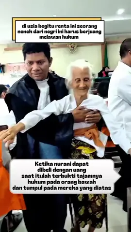 dunia seakan tak ada ibu saat keadilan dan nurani bangsa ini bisa dibeli dengan uang...seorang nenek seorang ibu sebelum negeri ini ada harus berjuang melawan hukum di negerinya sendiri.... #nenek #nenekviral #ibu #hukum #hukumindonesia #trending #viral #fypシ #fyp 