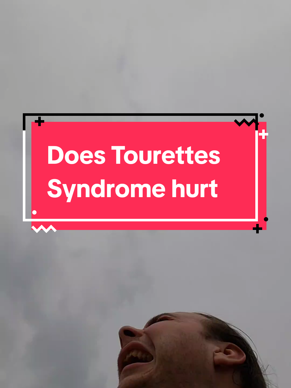 Replying to @user1203118006923  Does Tourettes Syndrome hurt? #fyp #education #Vlog #vlogs #story 