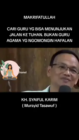 #cariguruygmengenaltuhan #ilmumakrifat #ilmuhakekat #khsyaifulkarim