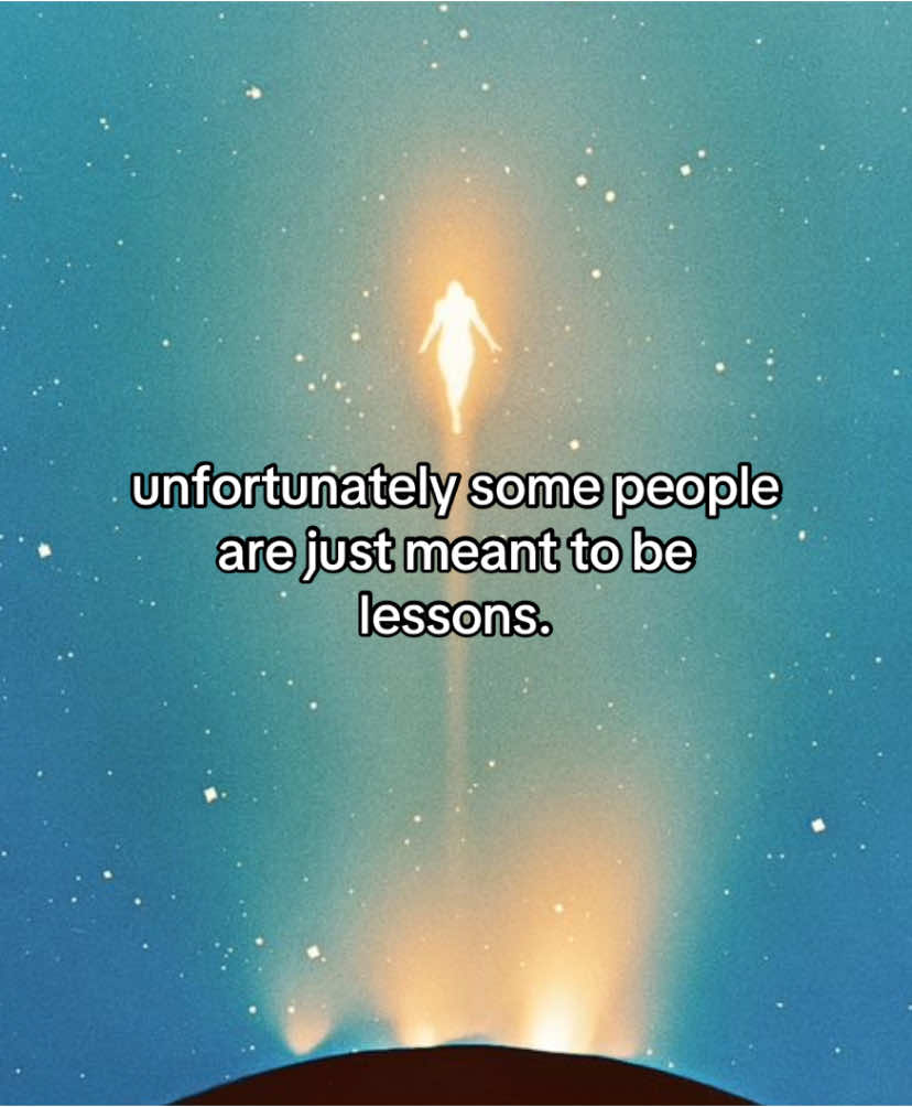 unfortunately some people are just meant to be lessons #sliceoflife #soultie #miracle #meanttobe #purelove #soulmate #loml #letitgrow #growwithme #healingtiktok #hope #tolove #feel #feelinggood #feelings #happiness #joy #excitement #laughter #beauty 