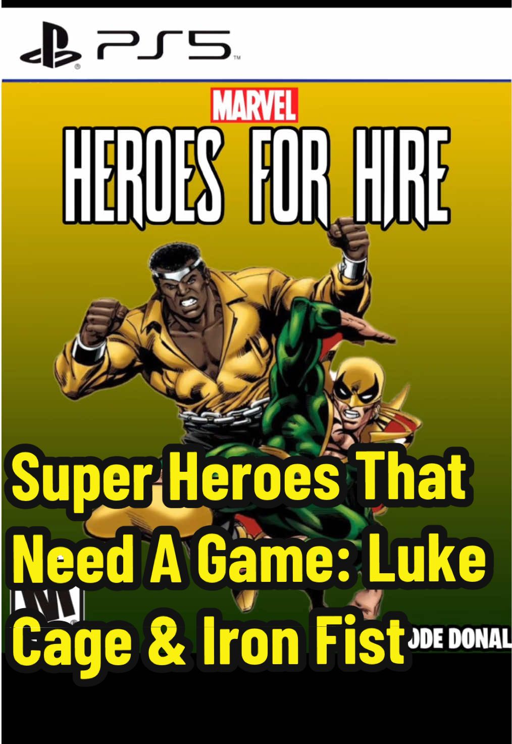 It’s time for underrated heroes to get there own game‼️🔥 What other heroes need a game?🤔 #greenscreen #greenscreenvideo #foryou #fyp #viral #videogames #gaming #ironfist #lukecage #heroesforhire #kodedonal 