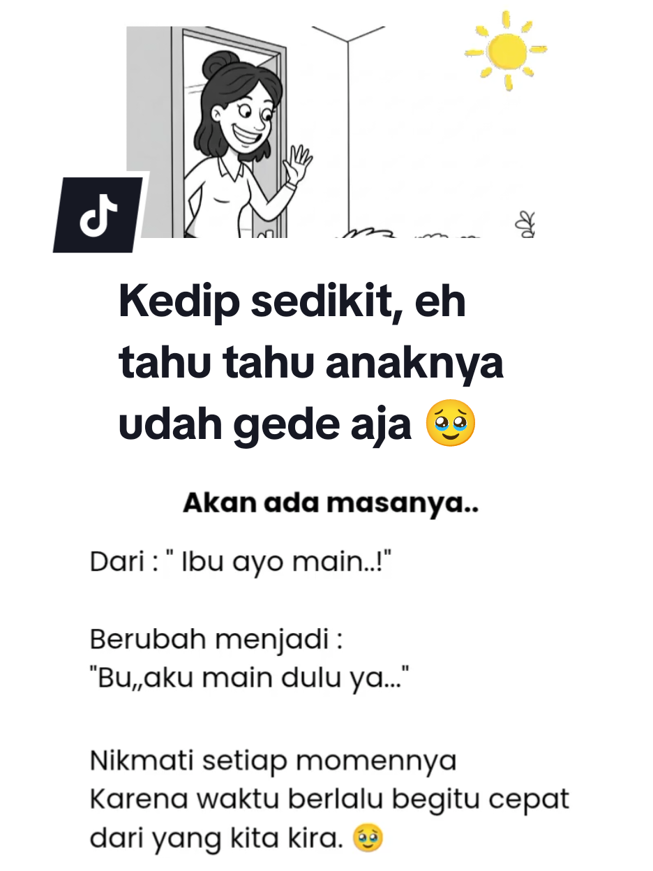 Kedip sedikit,eh tahu tahu anaknya udah gede aja 🥹  Hari-hari penuh tangisan, tumpahan susu, dan mainan berserakan… ternyata nggak berlangsung selamanya. Anak-anak gak selamanya kecil. Yang hari ini rewel dan susah tidur, besok-besok mungkin udah gak minta dipeluk lagi. Peluk mereka lebih lama, rekam kenangan sederhana, karena masa kecil mereka cuma mampir sebentar. Ada yang berasa juga gak nih? #curhatanseorangibu #tipsibufitri #kasihsayangibu 