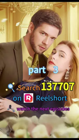 Search for 137707 on ReelShort app to watch the full episodes #reelshort #playlet #drama #fyp #shortmovie #ceo 