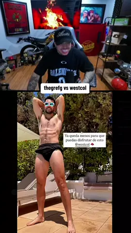 westcol reacciona al estado físico de thegrefg  #westcol #twitchwestcol #westcoltiktoker #colombia #mafer_rox #nocopy #Viral #fyp #parati #funny #thegrefg #españa #longervideos 