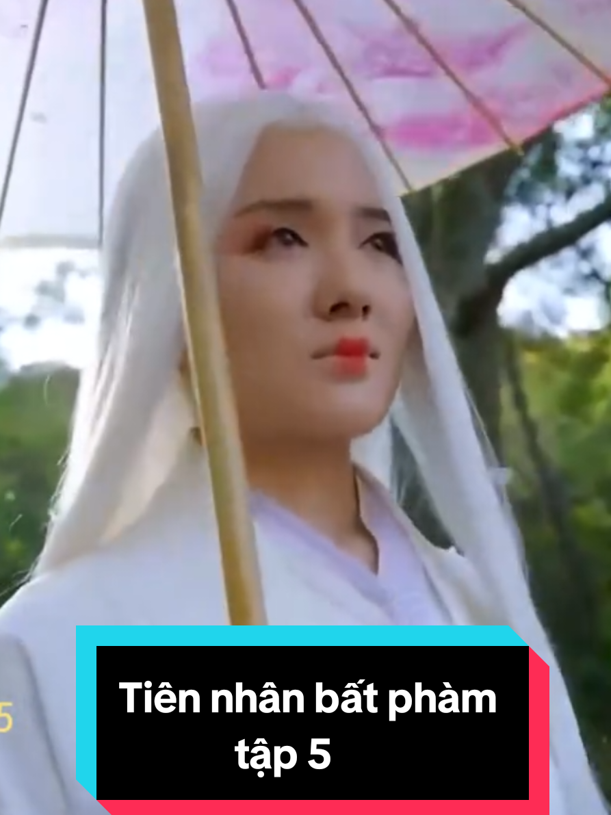 Tiên nhân bất phàm #5 #nguyen94 #phimhay #review #fyp #phimtrungquoc #xuhuongtiktok #viralvideo #tiktok 