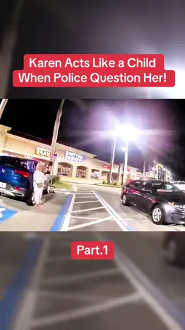 Karen Acts Like a Child When Police Question Her! #cops #police #crime #policeofficer #coptok #copsoftiktok #law 