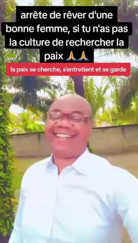 arrête de rêver d'une bonne femme si tu ne recherches pas la paix #drôle_videospourtoi🤣😂 #fypシ゚viral 