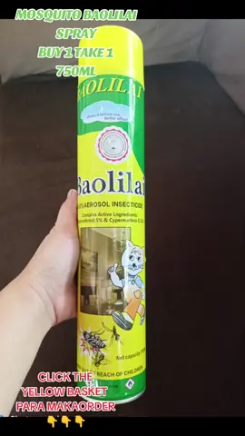 MOSQUITO BAOLILAI SPRAY BUY 1 TAKE 1 750ML KAYA CLICK THE YELLOW BASKET PARA MAKAORDER#baolilai #baolilaiinsectkiller #baolilaispray #baolilaiinsectspray #baolilaibuy1take1 #buy1take1 #mosquitospray #spray #SPRAY#trendingsound #viral #viralvideo #viraltiktok #trendingtiktok #trendingsong #trendingvideo #trending #virall 
