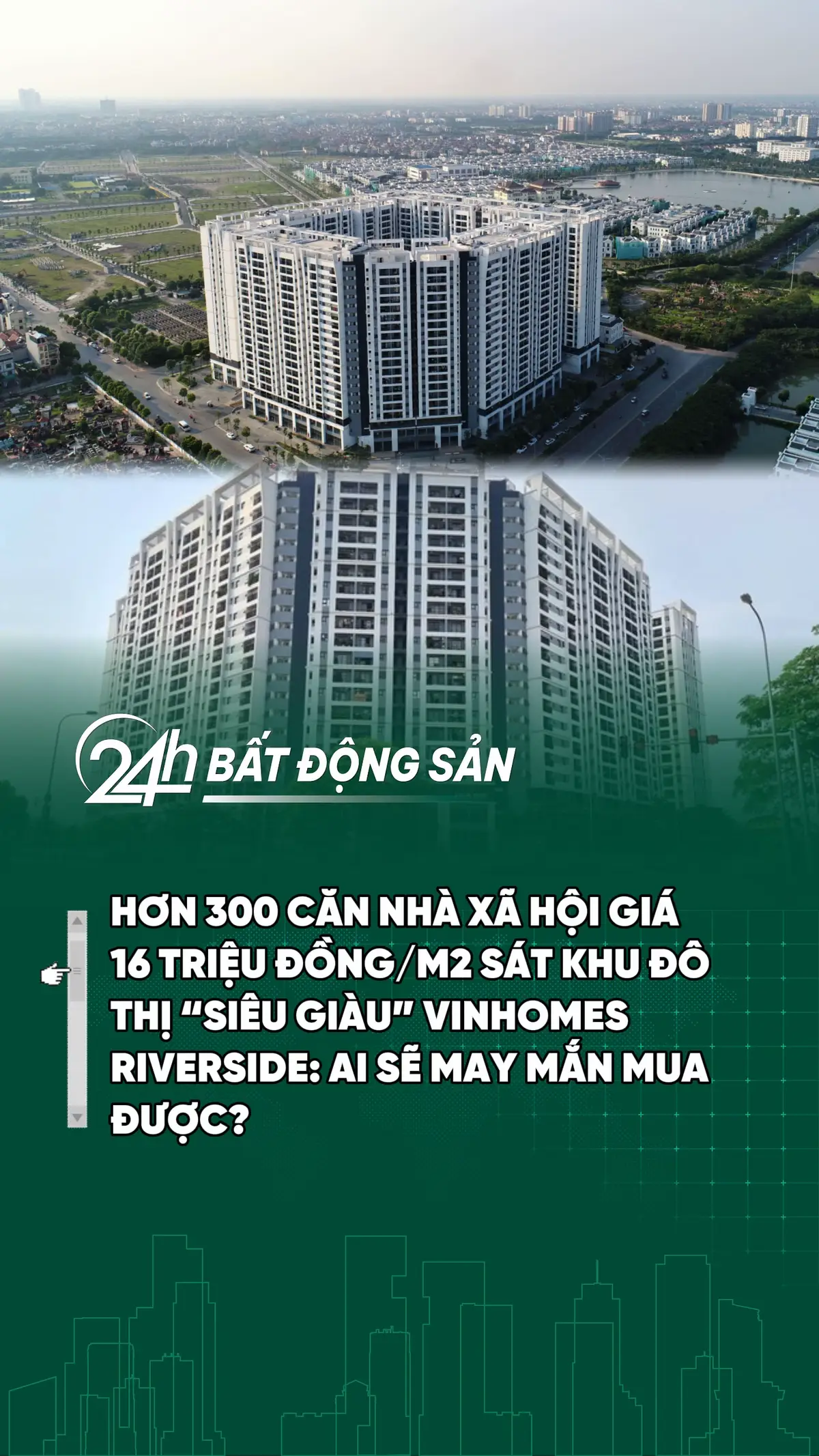 HƠN 300 CĂN NHÀ XÃ HỘI GIÁ 16 TRIỆU ĐỒNG/M2 SÁT KHU ĐÔ THỊ “SIÊU GIÀU” VINHOMES RIVERSIDE: AI SẼ MAY MẮN MUA ĐƯỢC? #bđs #nhaoxahoi #vinhomeriverside #tintuc #fty #batdongsan24h 