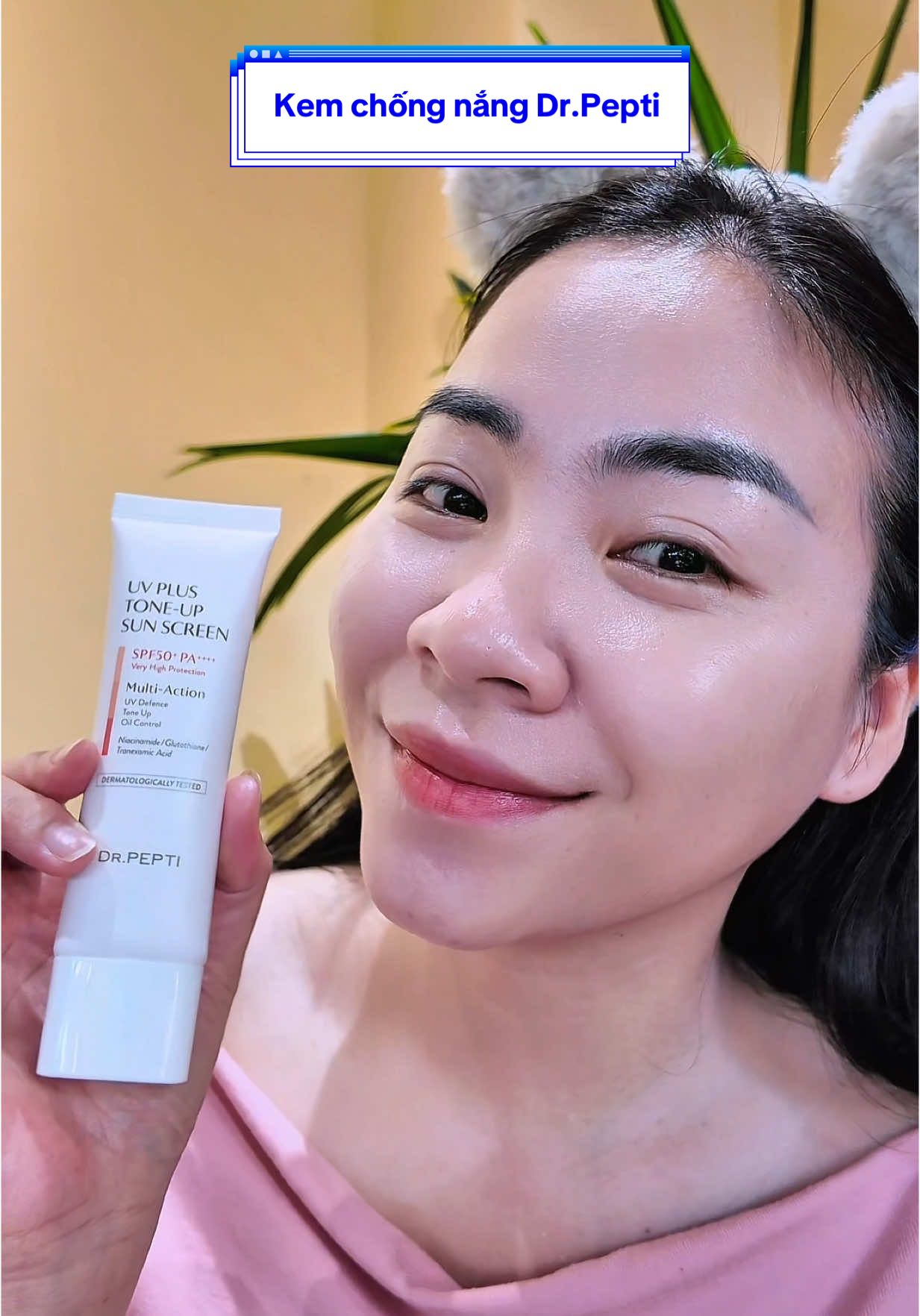 1 em chống nắng tui mê dạo gần đây #phamthihoa #DrPepti #ToneUpSunscreen #KBeauty #kemchongnang #KCN #LearnOnTikTok #reviewlamdep #goclamdep #AdpiaKOL @Dr.pepti NPP Vietnam 