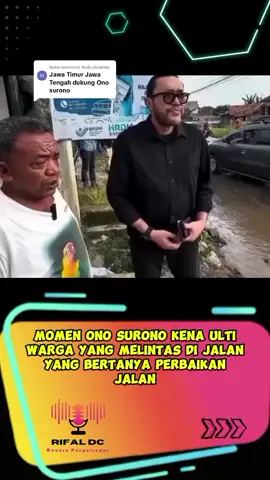 Membalas @hedy.abraham  Jatim sama Jateng mau mang ono ??☺️ #onosurono #laguonosurono #beritatiktok #beritaviral #viral #fyp #foryou #foryoupage #rifaldc #bewarapangalengan 