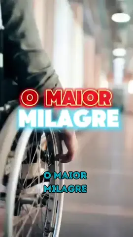 O Maior Milagre 