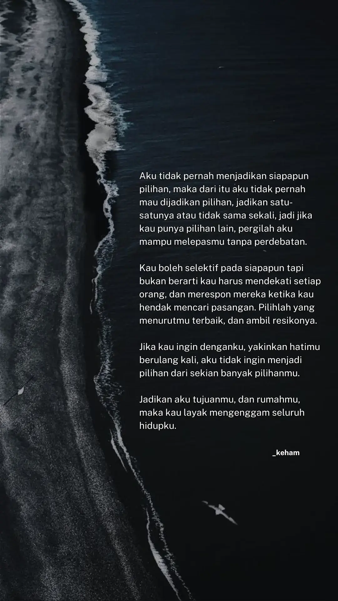 Jadikan aku satu-satunya atau tidak sama sekali!  #katakatabijak #nasehatbijak #poetry #books 