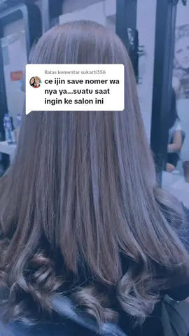 Membalas @sukarti356 di tunggu sayang #yphongkong🇭🇰🇮🇩 66556462WA #smothingkeratin #coloring 