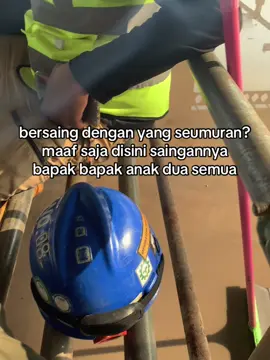 Seumuran bapakmu juga ada