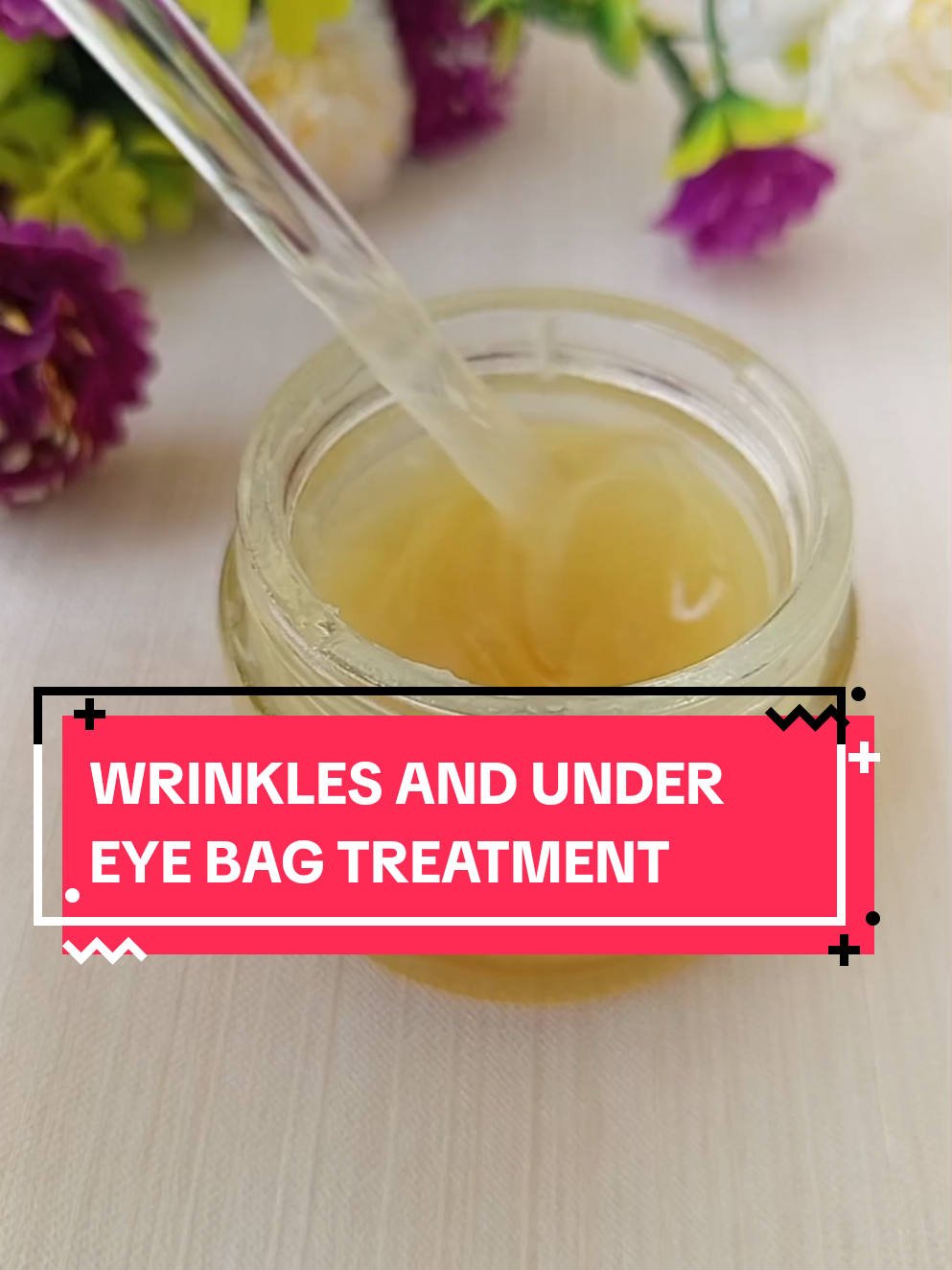 How to treat wrinkles and under eye bag naturally. #antiwrinkle #undereyebags #undereyebagtreatment 