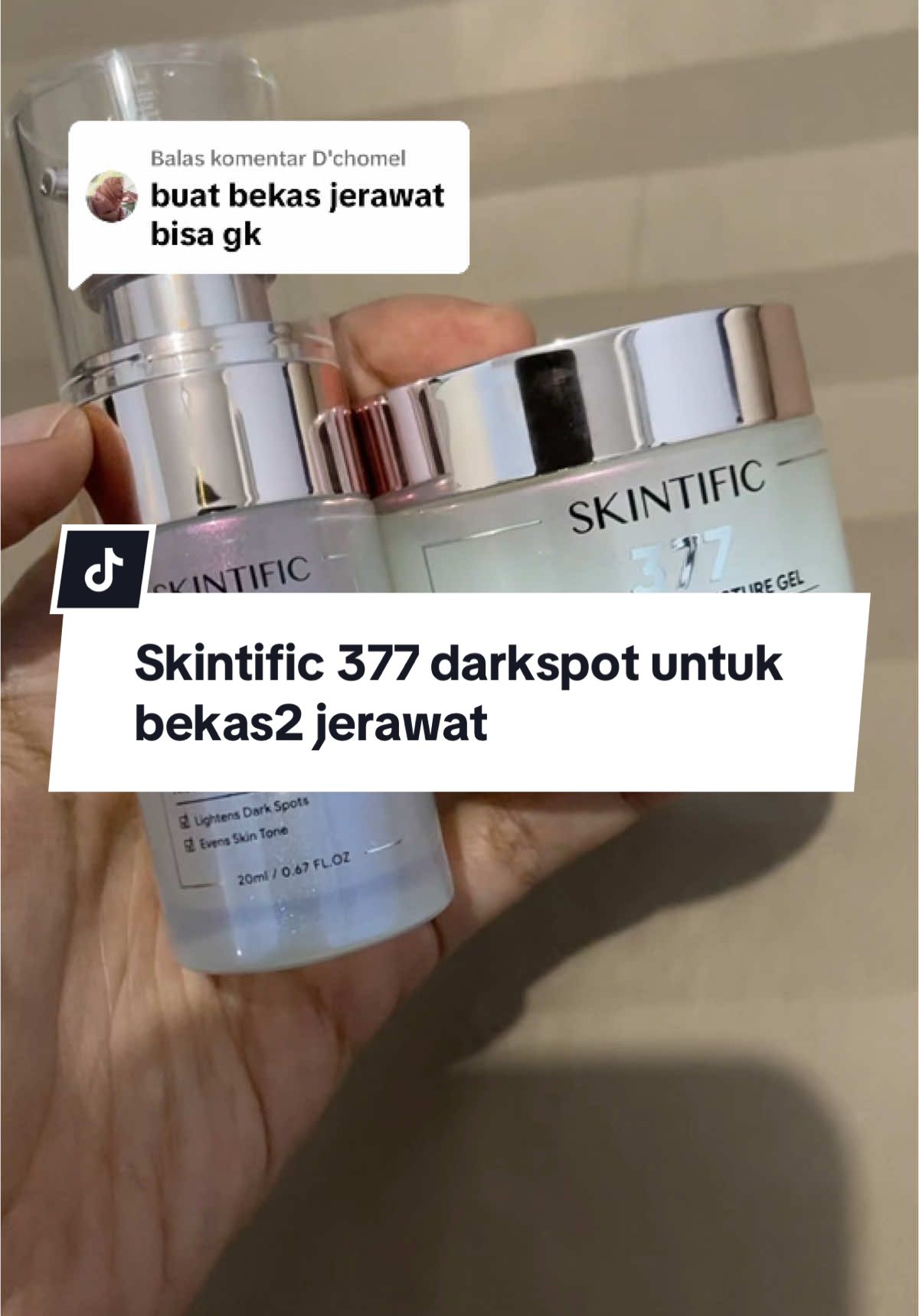 Membalas @D'chomel Skintific 377 Dark Spot serum dan Moisturizer.. #skintific #promoskintific #darkspot #bekasjerawat #skintific377darkspotmoisturegel 