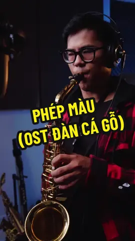 Trả lời @bassboi PHÉP MÀU Saxophone #phepmau #saxophone #hoangtrinhsaxophone #fyp #music #maydays #minhtocvalam 