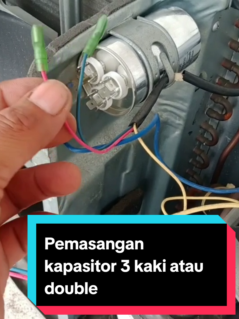Pemasangan kabel kapasitor 3 kaki atau kapasitor double