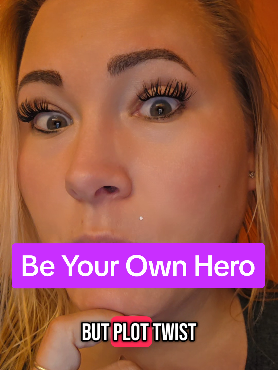 Plot Twist! You're the Hero! #yougotthis #helpyourself #believeinyourself 