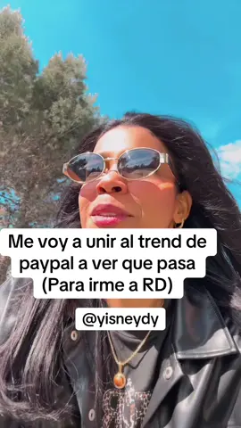 Vámonos para RD #paypal 