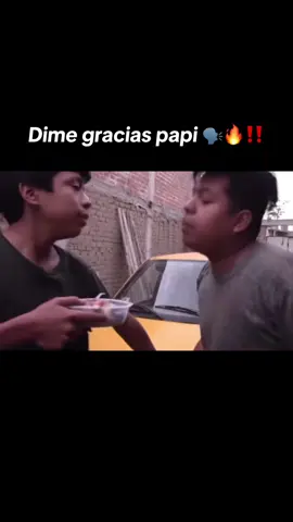 Dime gracias papi 🔥🗣️‼️ #Peru #momazos #xd #fy #viral 