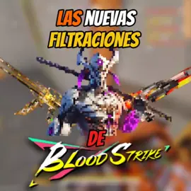 las nuevas filtraciones 🫣😰#paratiiiiiiiiiiiiiiiiiiiiiiiiiiiiiii#shooter#fypシ゚#bloodstrike#BloodstrikeLATAM#bloodStrikeLATAM#BloodStrike#bloodstrikemobile#embajadorbloodstrike#bloodstrikelatam#BloodStrikeLATAM#EmbajadorBloodStrike#paratii