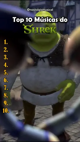Top 10 músicas do SHREK . . #shrek #shrek2 #2010s #nostalgia #top10 #maistocadas #pop #nostalgiamusical777