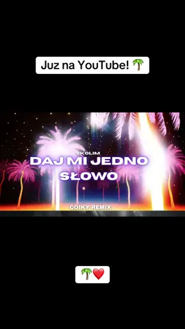 Daj mi jedno słowo… 🌴#viral #dc #remix 
