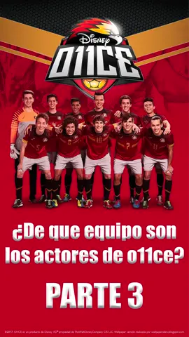PARTE 3 🤔 De qué equipos son los actores de O11ce? #o11ce #futbol #disney #o11cefans 