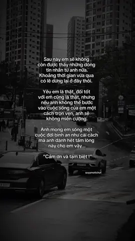 “Cảm ơn và tạm biệt người tôi thương..” #tamtrang #suyymottchut #fyp #viral 