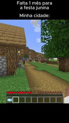 Mas falta 1 mês 😫 #Minecraft #minecraftmemes #meme #festajunina