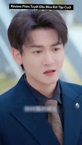 Review Phim Tuyết Đầu Mùa Rơi Tập Cuối ##phimhay #monreviewphimtronbo #monreview #tongtai #reviewphim  