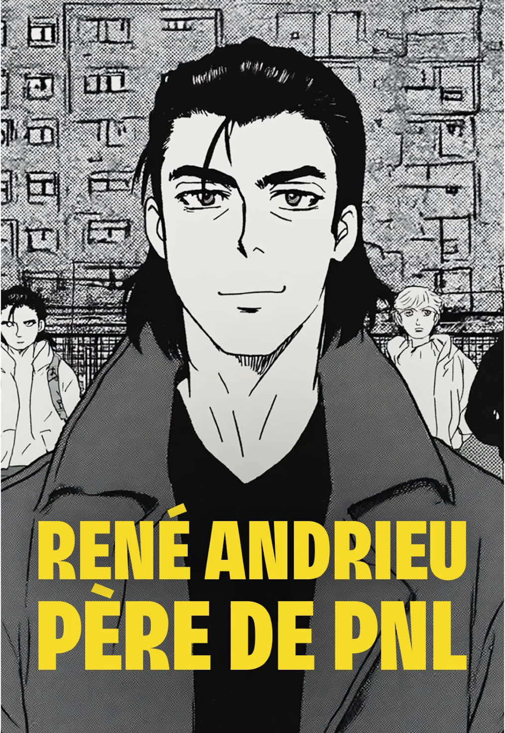 L’histoire de René Andrieu, père de PNL. #ApprendreSurTikTok 