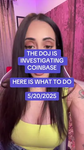 THE DOJ IS INVESTIGATING COINBASE HERE IS WHAT TO DO 5/20/2025 #crypto #xrp #xrpcommunity #bitcoin #ethereum #ethereum #solana #coinbase 