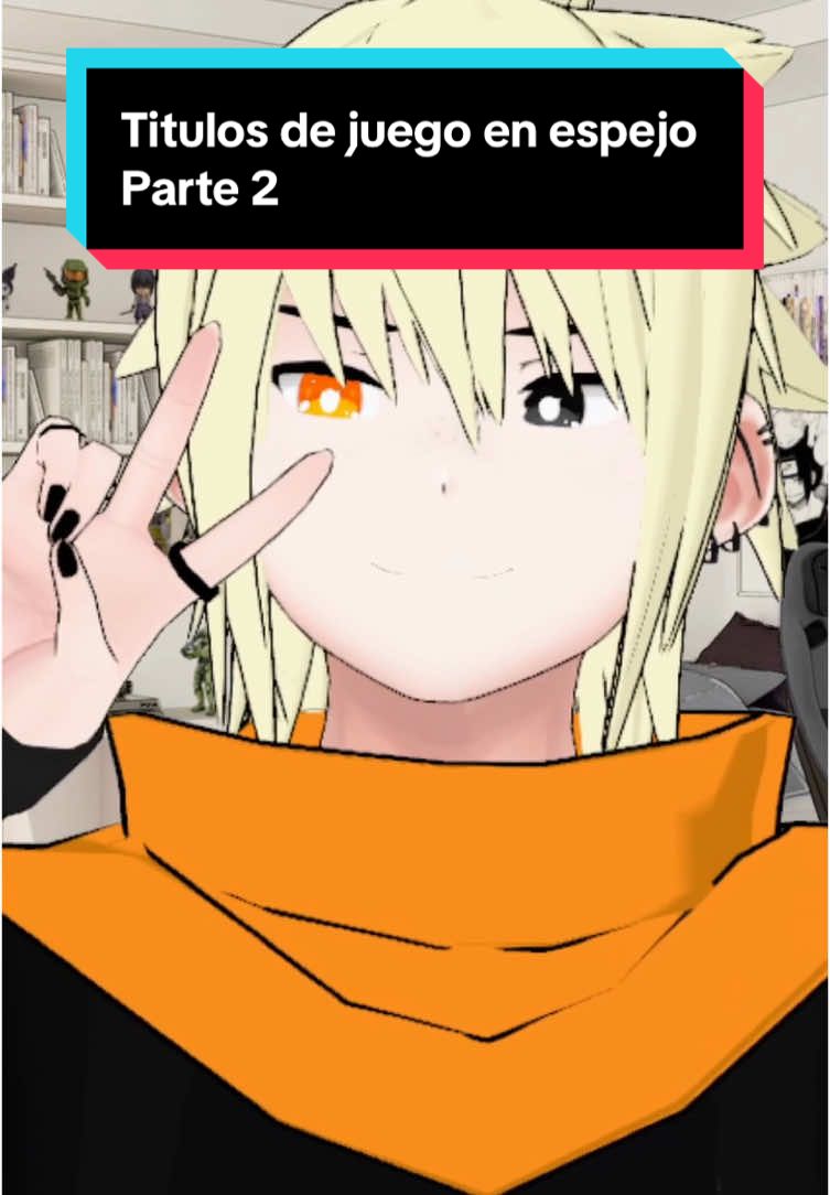 Títulos de juego en espejo parte 2 #zorrieken #vtuber #anime #vtuberhombre #doomdarkage #Minecraft #halo2 #fortnite #schedule1 