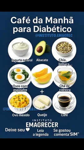 Você sabia que escolher os alimentos certos no café da manhã pode fazer toda a diferença no controle da glicemia? Essas combinações são ideais para quem tem diabetes ou quer manter uma alimentação equilibrada logo cedo. São opções ricas em fibras, proteínas e gorduras boas — que ajudam a evitar picos de açúcar no sangue. Evite pães brancos, sucos industrializados e bolos. Aposte em alimentos naturais e com baixo índice glicêmico! Me conta: qual dessas opções você vai experimentar amanhã? --- Comente aqui embaixo: “EU VOU CONSEGUIR” se você está comprometido com sua saúde!
