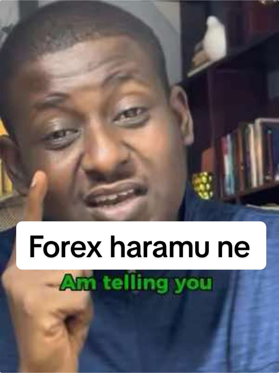 Forex haramun ne. #arewa__tiktok #kasuwanci #arewabusiness #kudi #businesstipsandtricks #business #capcut #